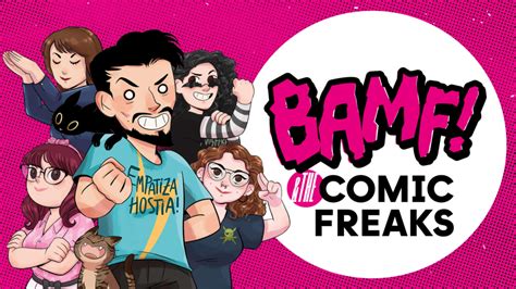 comic freaks|Bamf! Comic Freaks!.